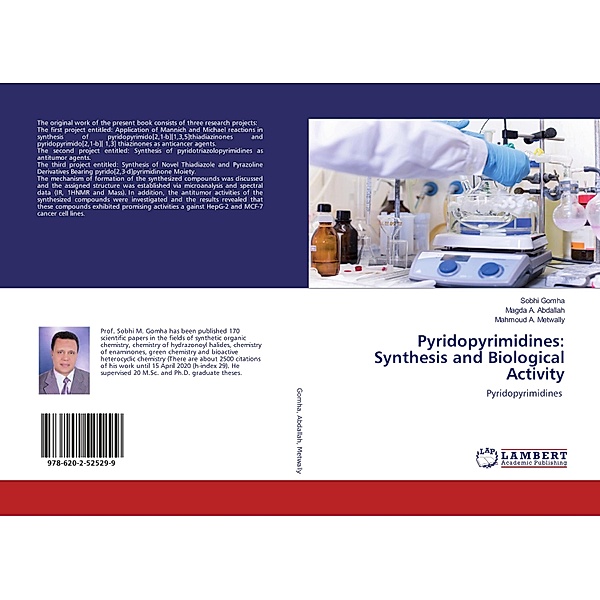 Pyridopyrimidines: Synthesis and Biological Activity, Sobhi Gomha, Magda A. Abdallah, Mahmoud A. Metwally