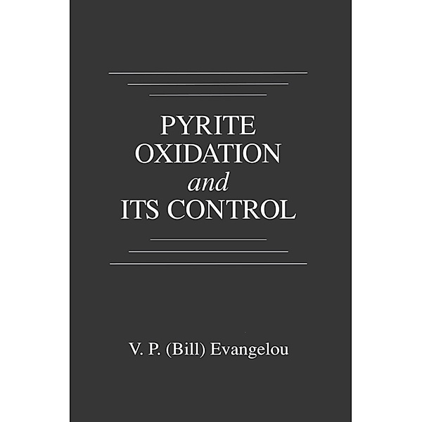 Pyrite Oxidation and Its Control, V. P. Evangelou