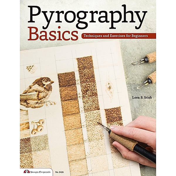 Pyrography Basics, Lora S. Irish
