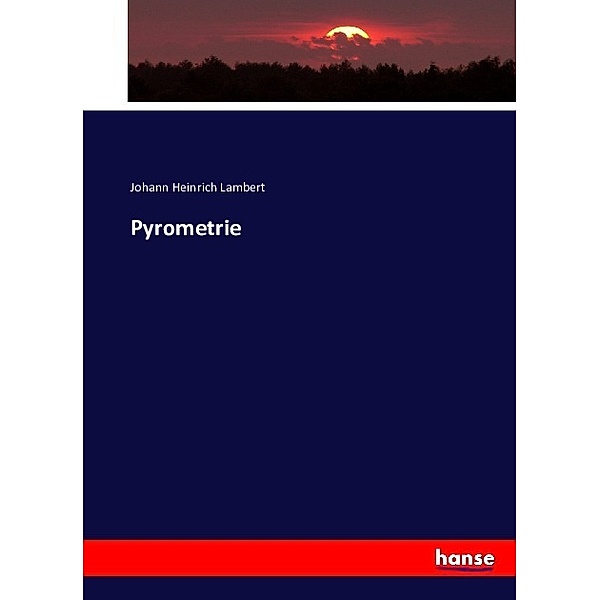 Pyrometrie, Johann Heinrich Lambert