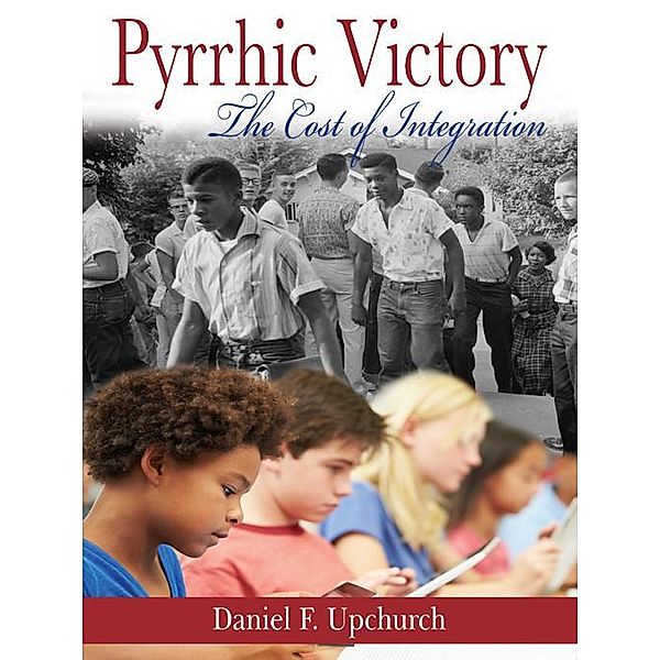 Pyrrhic Victory, Daniel F., Upchurch