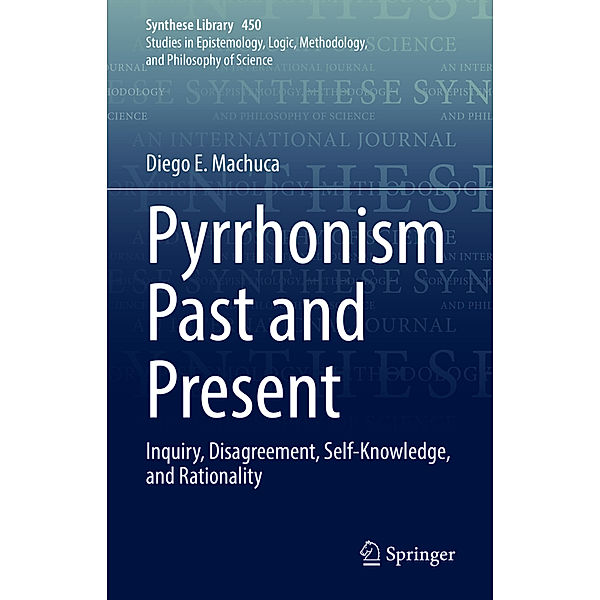 Pyrrhonism Past and Present, Diego E. Machuca