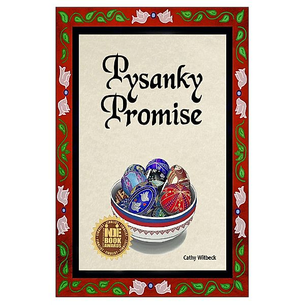 Pysanky Promise, Cathy Witbeck