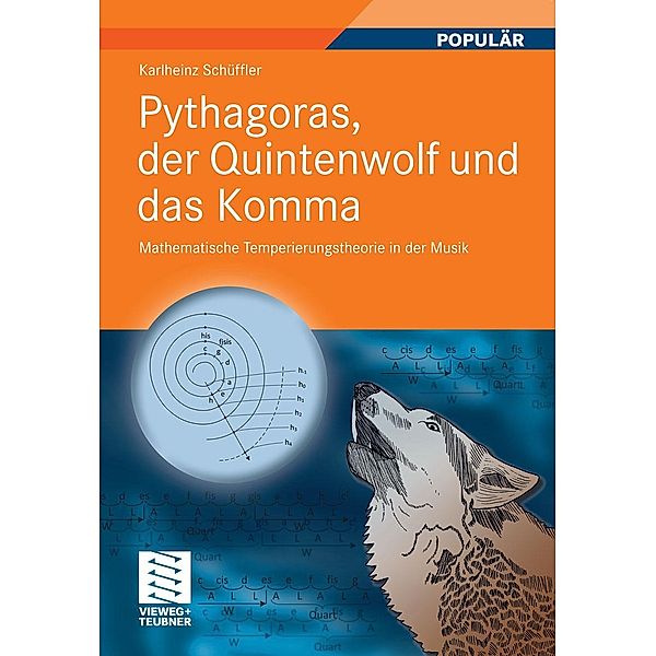 Pythagoras, der Quintenwolf und das Komma, Karlheinz Schüffler