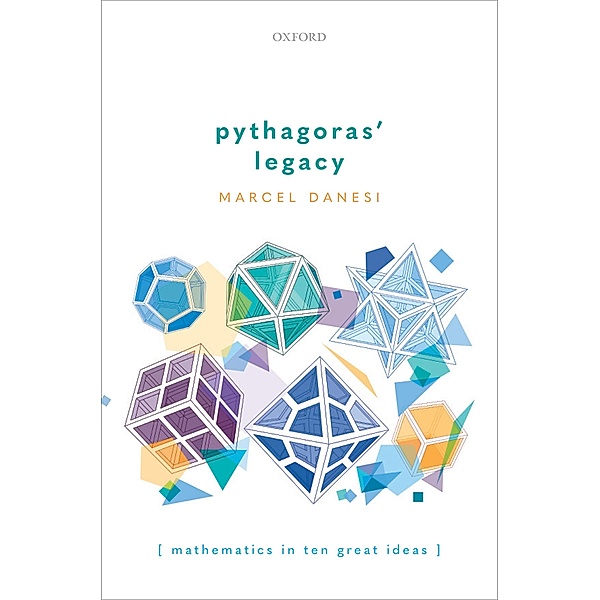 Pythagoras' Legacy, Marcel Danesi