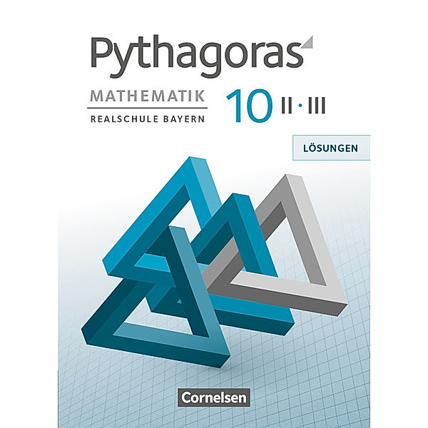 Pythagoras - Realschule Bayern - 10. Jahrgangsstufe (WPF II/III)