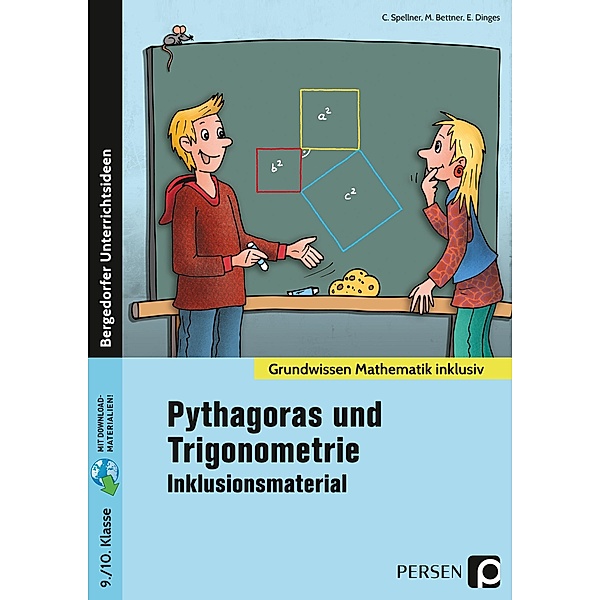 Pythagoras und Trigonometrie - Inklusionsmaterial, Cathrin Spellner, Macro Bettner, Erik Dinges