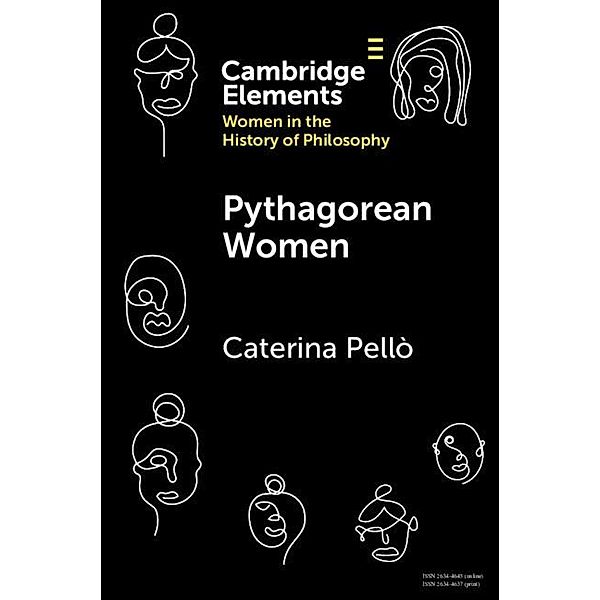 Pythagorean Women / Elements on Women in the History of Philosophy, Caterina Pello