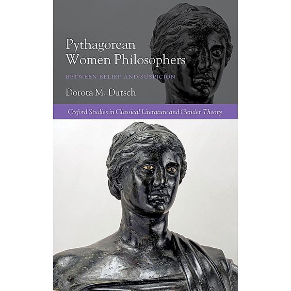 Pythagorean Women Philosophers, Dorota M. Dutsch