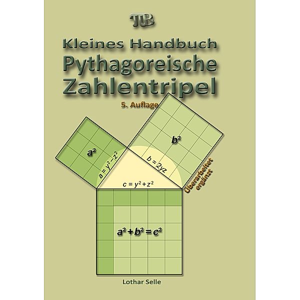 Pythagoreische Zahlentripel, Lothar Selle