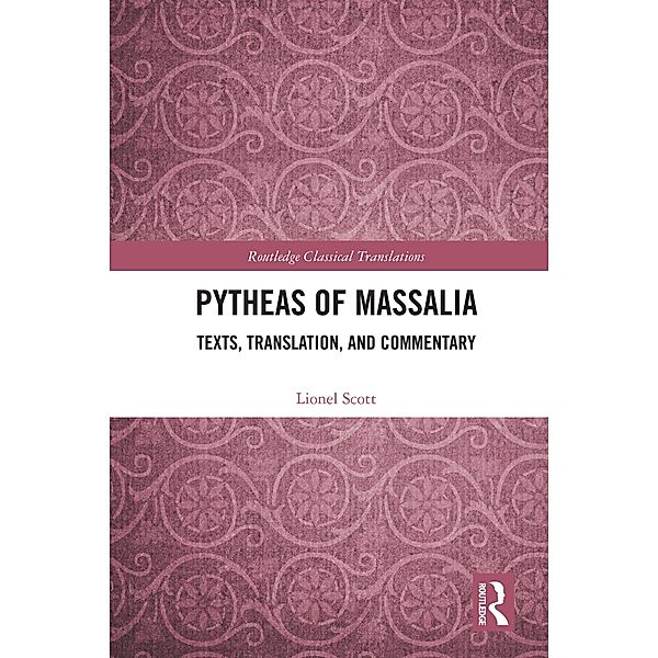 Pytheas of Massalia, Lionel Scott