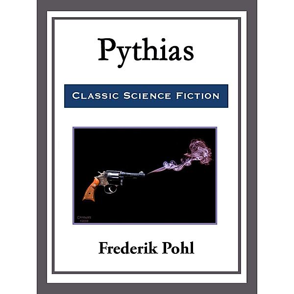 Pythias, Frederik Pohl