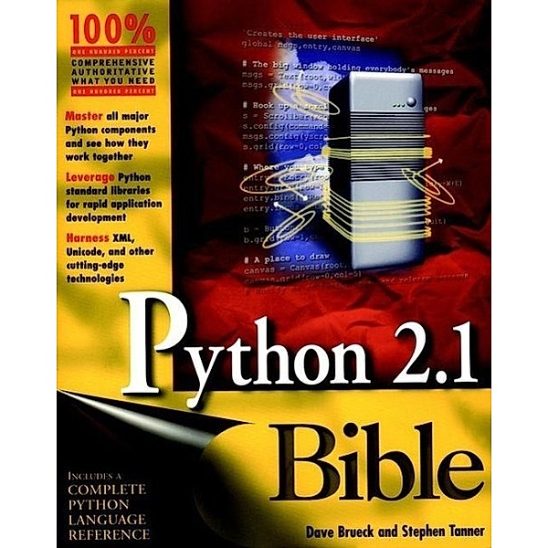 Python 2.1 Bible, Dave Brueck, Stephen Tanner