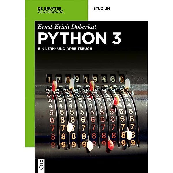 Python 3 / De Gruyter Studium, Ernst-Erich Doberkat