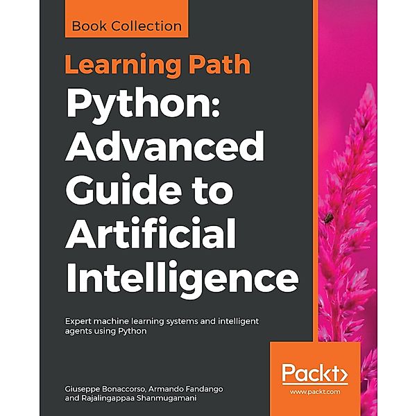 Python: Advanced Guide to Artificial Intelligence, Bonaccorso Giuseppe Bonaccorso
