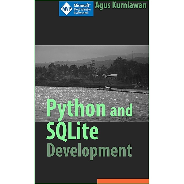 Python and SQLite Development, Agus Kurniawan