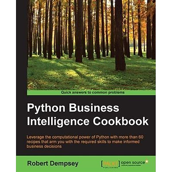 Python Business Intelligence Cookbook, Robert Dempsey