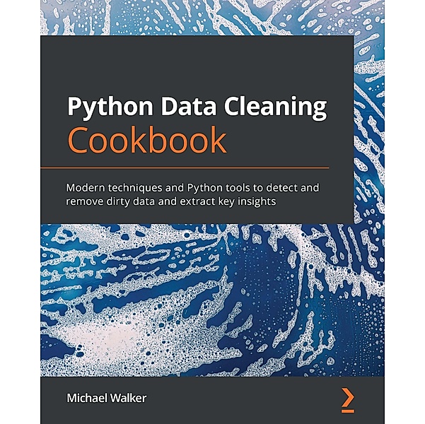 Python Data Cleaning Cookbook, Walker Michael Walker