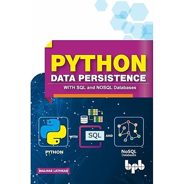 Python Data Persistence, Lathkar Malhar