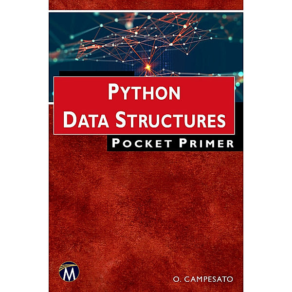 Python Data Structures Pocket Primer, Oswald Campesato