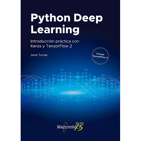 Python Deep Learning, Jordi Torres