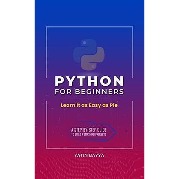 Python for Beginners, Yatin Bayya