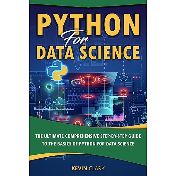 Python For Data Science, Kevin Clark