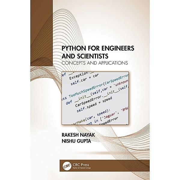 Python for Engineers and Scientists, Rakesh Nayak, Nishu Gupta