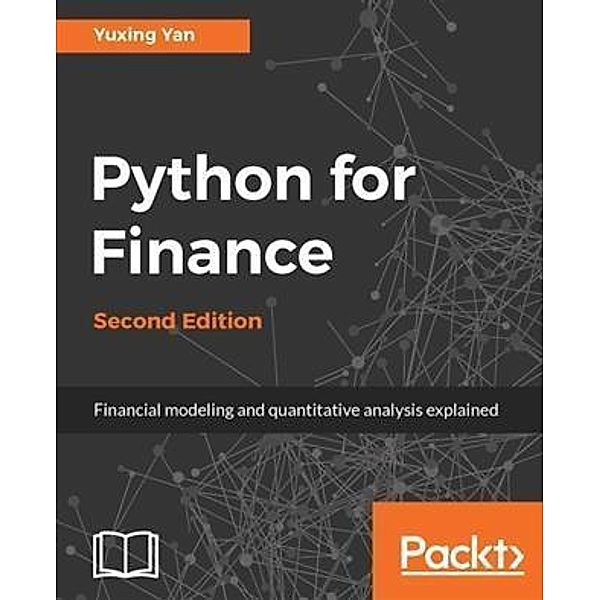Python for Finance - Second Edition, Yuxing Yan
