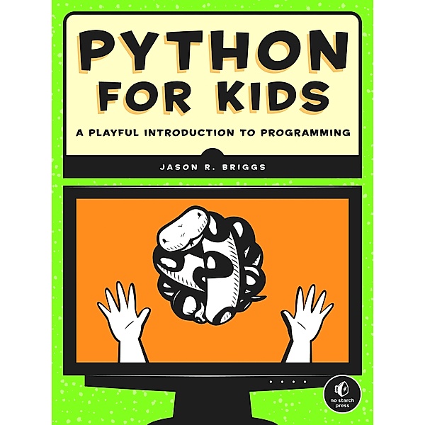 Python for Kids, Jason Briggs
