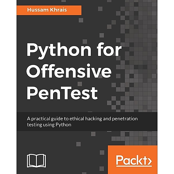 Python for Offensive PenTest, Hussam Khrais