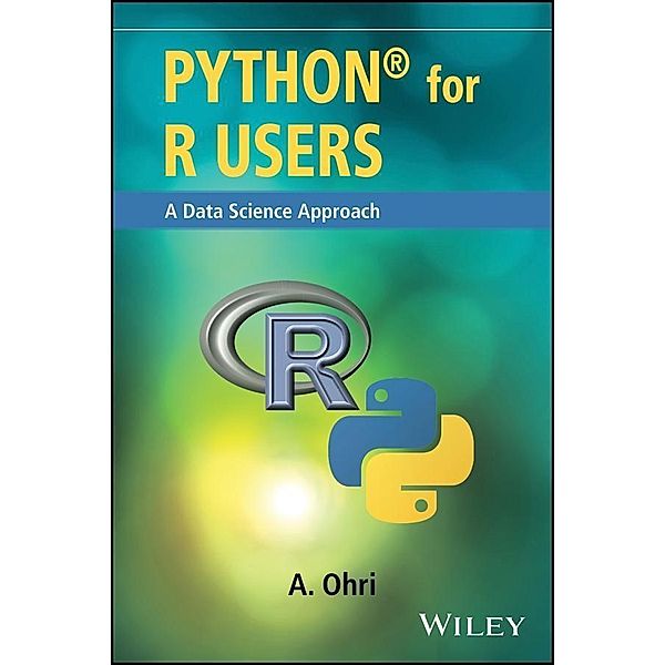 Python for R Users, Ajay Ohri