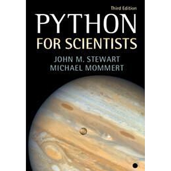 Python for Scientists, John M. Stewart, Michael Mommert