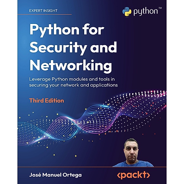 Python for Security and Networking, José Manuel Ortega