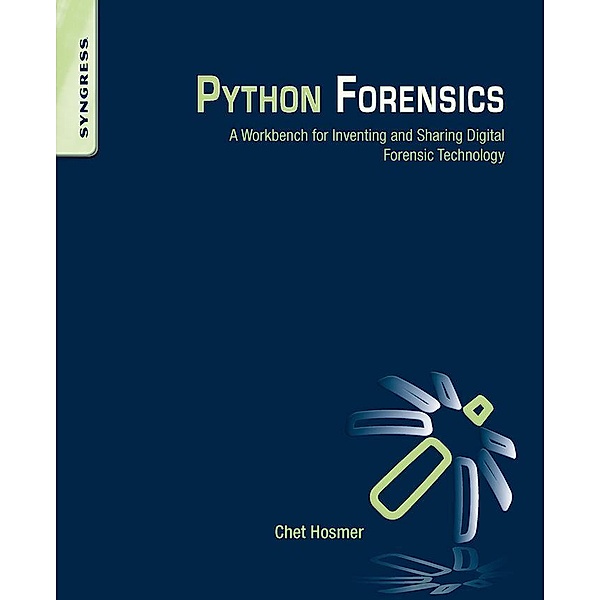 Python Forensics, Chet Hosmer