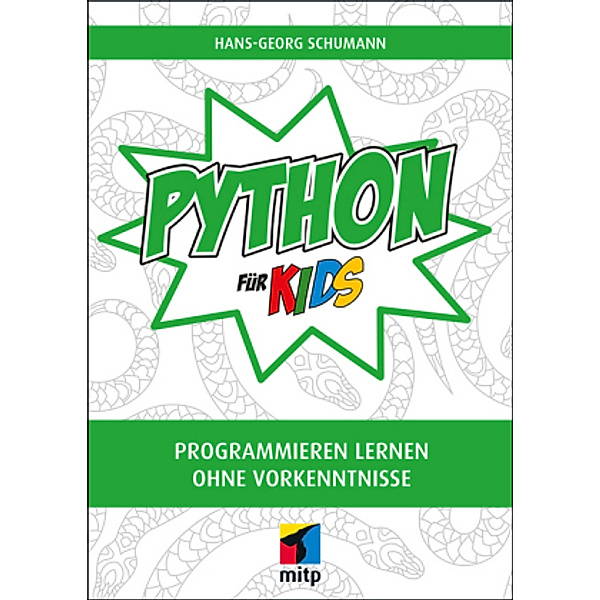 Python für Kids, Hans-Georg Schumann, Gregor Lingl