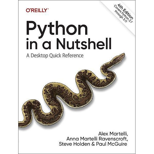 Python in a Nutshell, Alex Martelli, Anna Ravenscroft, Steve Holden, Paul McGuire