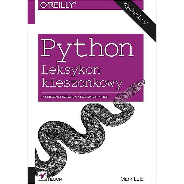 Python. Leksykon kieszonkowy. Wydanie V, Mark Lutz