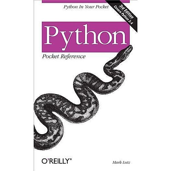 Python Pocket Reference / O'Reilly Media, Mark Lutz