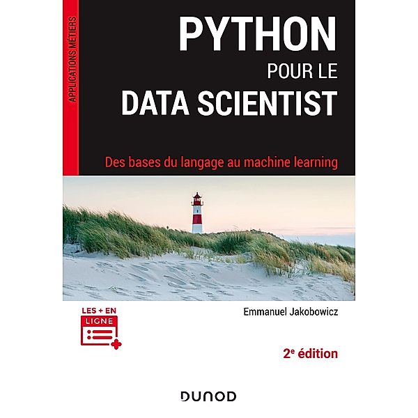 Python pour le data scientist - 2e éd. / InfoPro, Emmanuel Jakobowicz