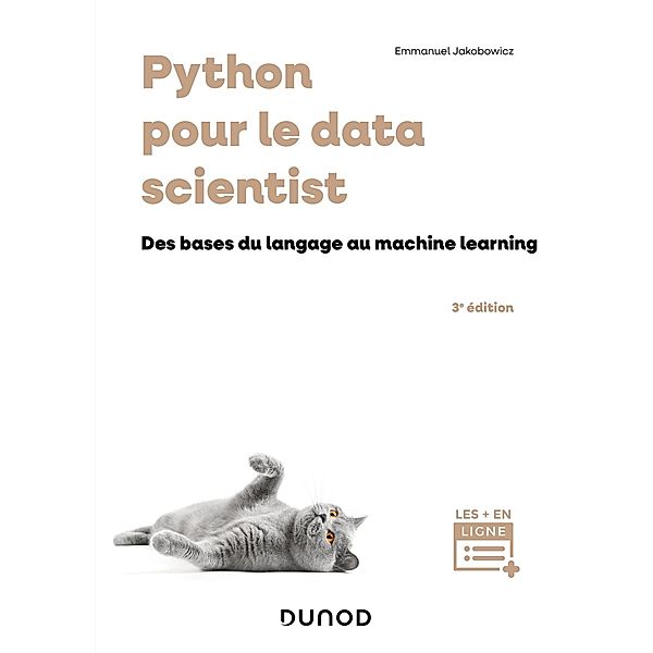 Python pour le data scientist - 3e éd. / InfoPro, Emmanuel Jakobowicz