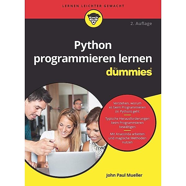 Python programmieren lernen für Dummies / für Dummies, John Paul Mueller