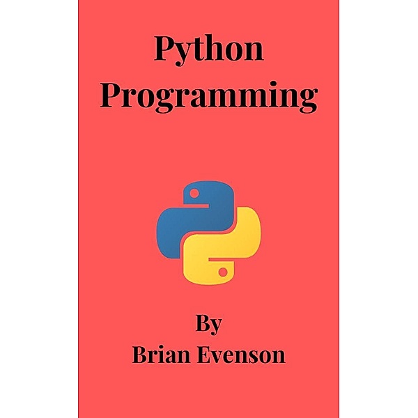 Python Programming, Brian Evenson