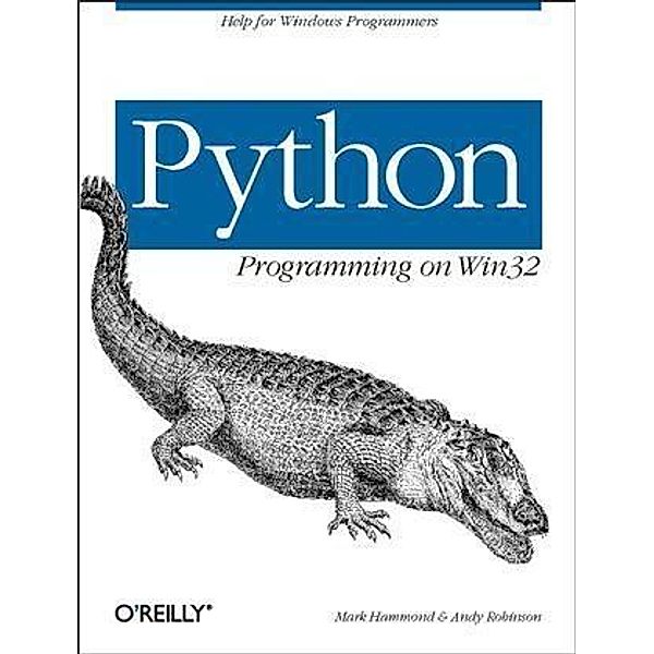 Python Programming On Win32, Mark Hammond
