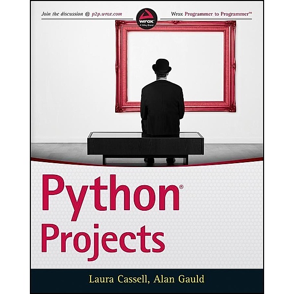 Python Projects, Laura Cassell, Alan Gauld