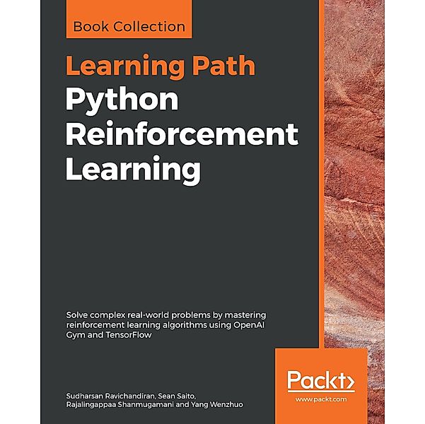 Python Reinforcement Learning, Ravichandiran Sudharsan Ravichandiran