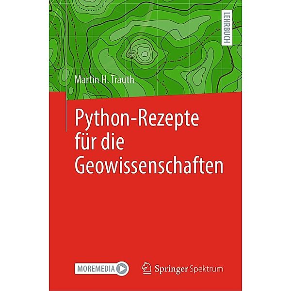 Python-Rezepte für die Geowissenschaften, Martin H. Trauth