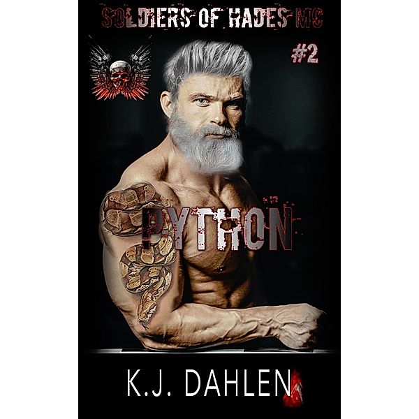 Python (Soldiers Of Hades MC, #2) / Soldiers Of Hades MC, Kj Dahlen