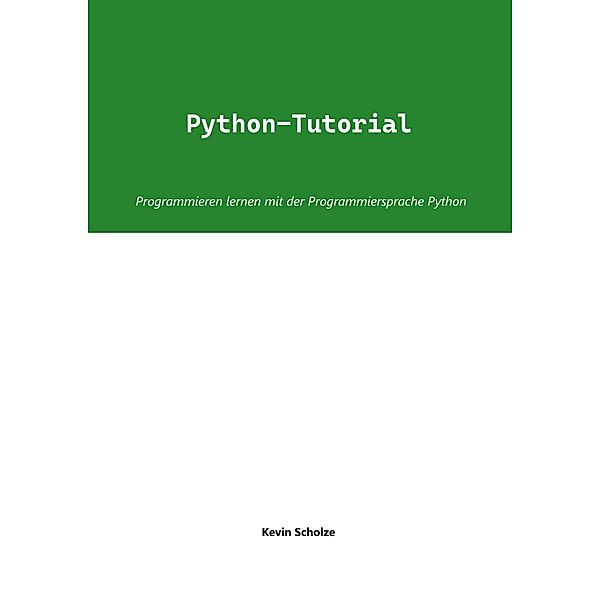 Python-Tutorial, Kevin Scholze