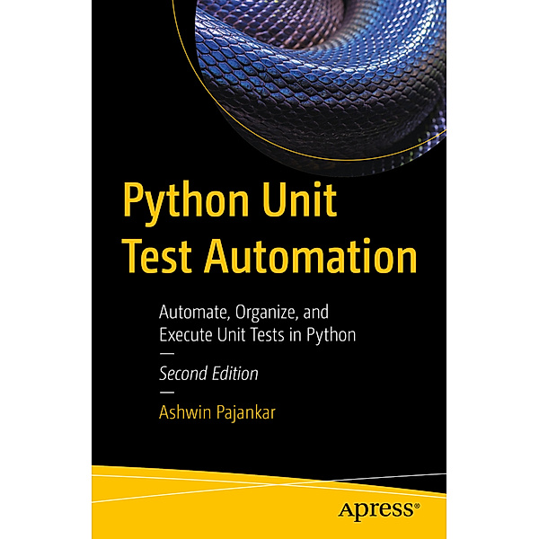 Python Unit Test Automation, Ashwin Pajankar